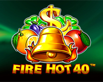 Fire Hot 40